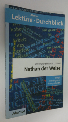 von Thomas Rahner : Gotthold Ephraim Lessing - Nathan der...