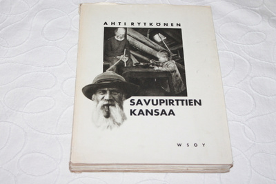 Ahti Rytkönen - Savupirttien kansaa