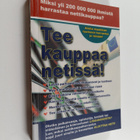 Jukka-Pekka Linden : Tee kauppaa netissä! : kaikki, mitä ... - pikkukuva 1