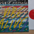 HERBIE HANCOCK – VIBE ALIVE orig. EU 1988 12'' 45 rpm - pikkukuva 1