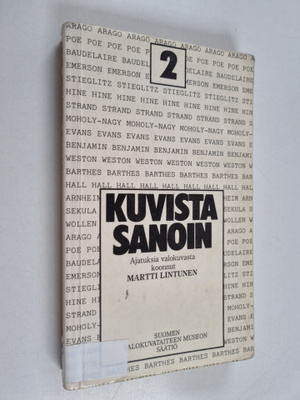 Kuvista sanoin 2 : ajatuksia valokuvasta