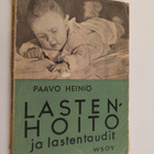 Paavo Heiniö : Lastenhoito ja lastentaudit - pikkukuva 1