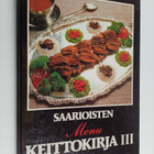 Annikki (toim.) Avotie : Menu 3 : Saarioisten keittokirja - pikkukuva 1