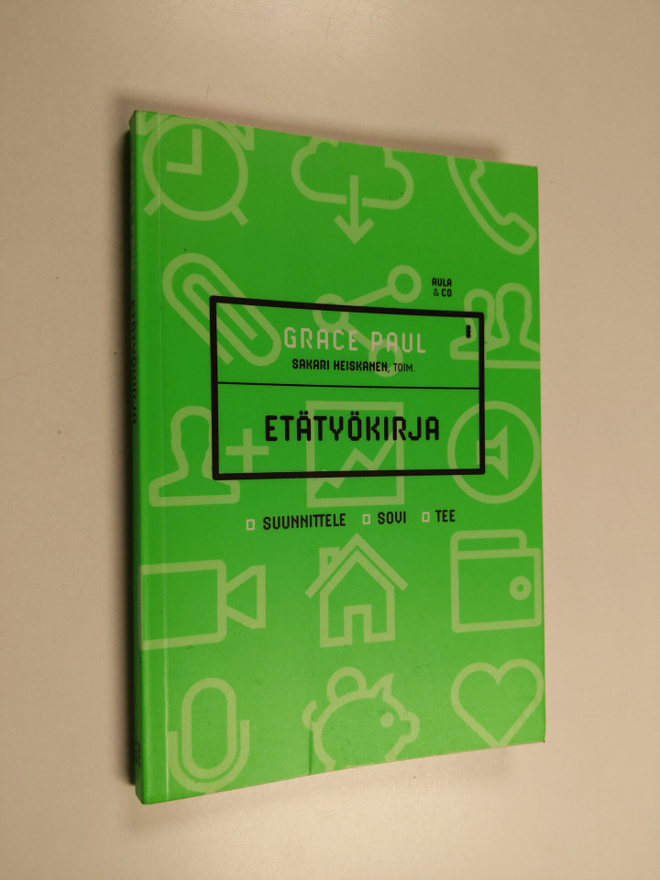 Grace Paul : Etätyökirja : suunnittele, sovi, tee