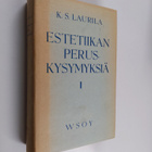 Kaarle Sanfrid Laurila : Estetiikan peruskysymyksiä 1 - pikkukuva 1
