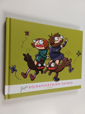 Jupu : Koirapuistojen nainen