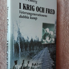 I krig och fred - Veterangenerationens dubbla kamp - pikkukuva 1