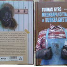 Yhdeksän Tuomas Kyrön Mielensäpahoittaja kirjaa - pikkukuva 3