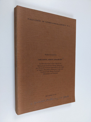 Heikki Kirjavainen : Certainty, Assent and Belief - An In...