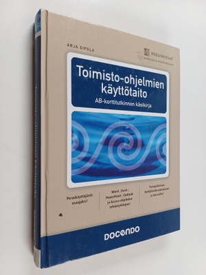 Arja Sipola : Toimisto-ohjelmien käyttötaito : AB-korttit...
