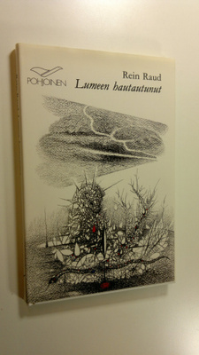 Rein Raud : Lumeen hautautunut
