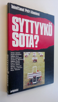 Petri (toim.) Ahoniemi : Syttyykö sota : pohdiskeluja sod...