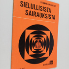 Gunnar Lundquist : Sielullisista sairauksista : opas alih... - pikkukuva 1