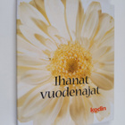 Kodin kuvalehti : Ihanat vuodenajat - pikkukuva 1