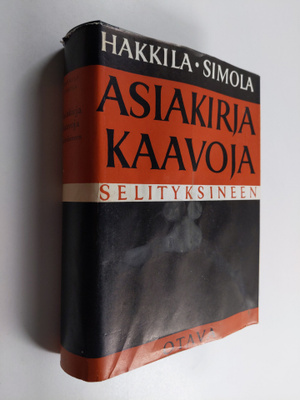 Esko Hakkila : Asiakirjakaavoja selityksineen