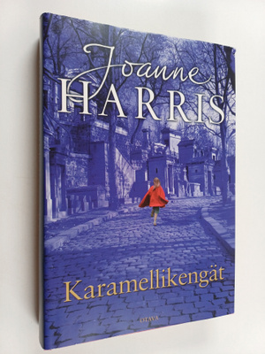 Joanne Harris : Karamellikengät