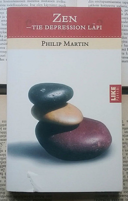 Philip Martin - Zen: tie depression läpi (pokkari)