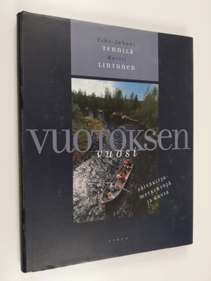 Esko-Juhani Tennilä : Vuotoksen vuosi : päiväkirjamerkint...