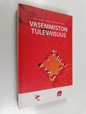 Vasemmiston tulevaisuus