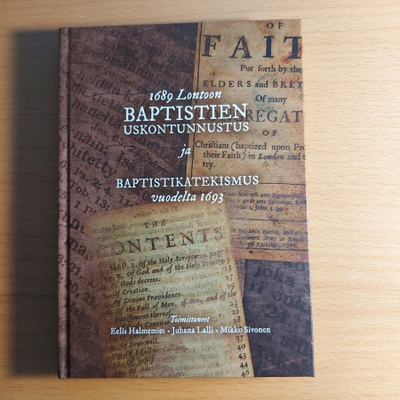 1689 Lontoon baptistien uskontunnustus ja Baptistikatekismus