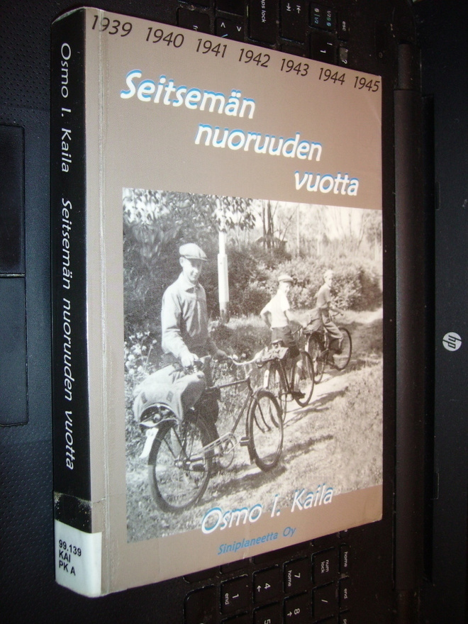 Osmo I. Kaila : Seitsemän nuoruuden vuotta ( 1 p. 2003 )