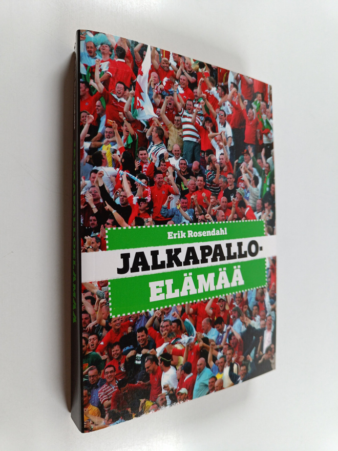 Erik Rosendahl : Jalkapalloelämää