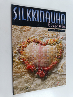 Benita Suomi : Silkkinauhakirjonta