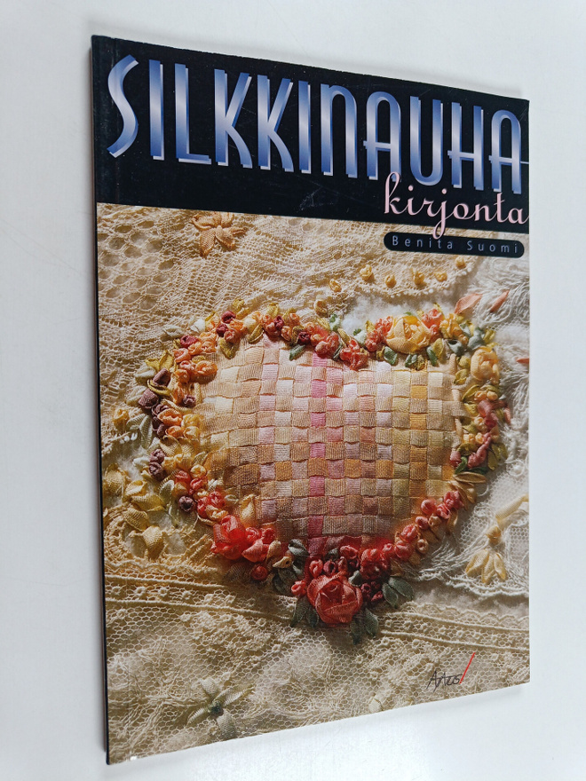 Benita Suomi : Silkkinauhakirjonta