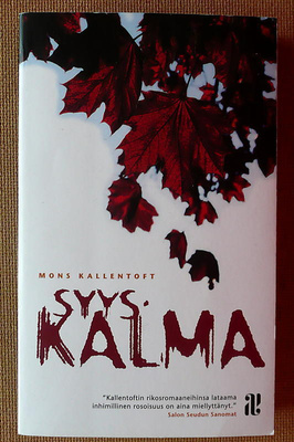 Mons Kallentoft: Syyskalma (pokkari)