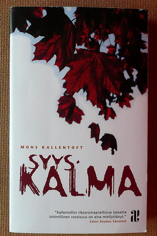 Mons Kallentoft: Syyskalma (pokkari)