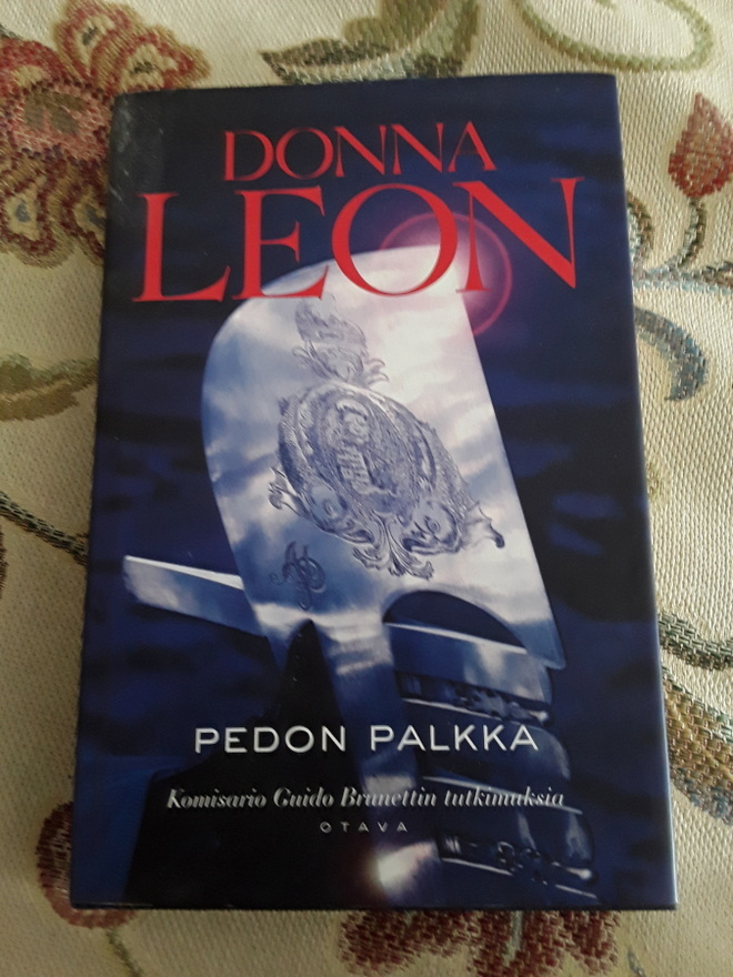 Kovakantinen kirja Pedon palkka DONNA LEON
