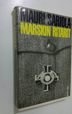 Mauri Sariola : Marskin ritarit