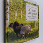 Kirsti Hassinen : Omat lampaat : pienlampurin käsikirja - pikkukuva 1
