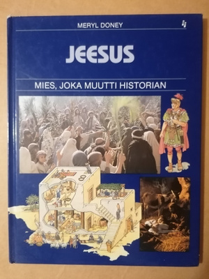 JEESUS Mies joka muutti maailman