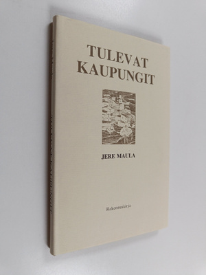 Jere Maula : Tulevat kaupungit
