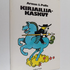 Armas J. Pulla : Kirjailijakaskut - pikkukuva 1