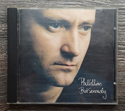 Phil collins but seriously cd!