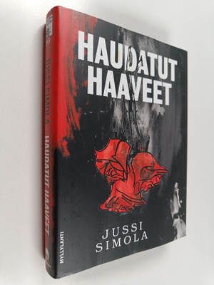 Jussi Simola : Haudatut haaveet