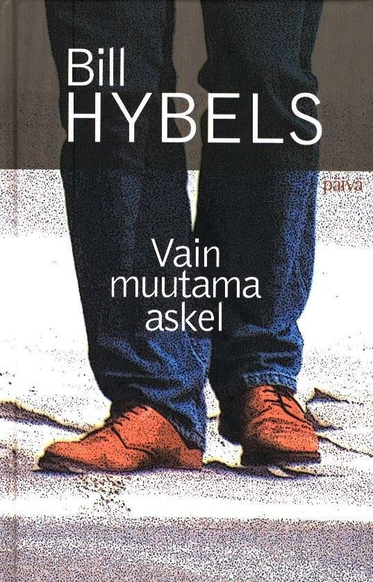Bill Hybels : Vain muutama askel