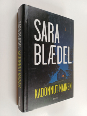 Sara Blaedel : Kadonnut nainen