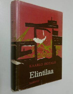 Kaarlo Isotalo : Elintilaa