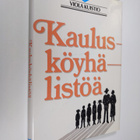 Viola Kuistio : Kaulusköyhälistöä : muistelmia Kariniemen... - pikkukuva 1