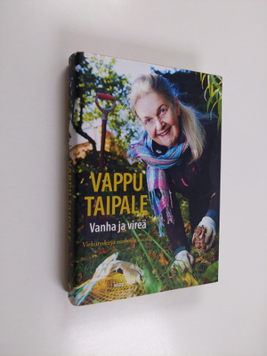 Vappu Taipale : Vanha ja vireä : virkistyskirja vanhoille...