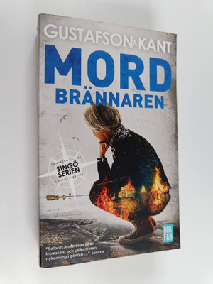 Anders Gustafson : Mordbrännaren