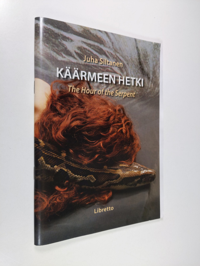 Mikko Heiniö : Käärmeen hetki - ooppera