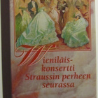 Wieniläiskonsertti Straussin perheen seurassa • 3xC-Kasetti - pikkukuva 1