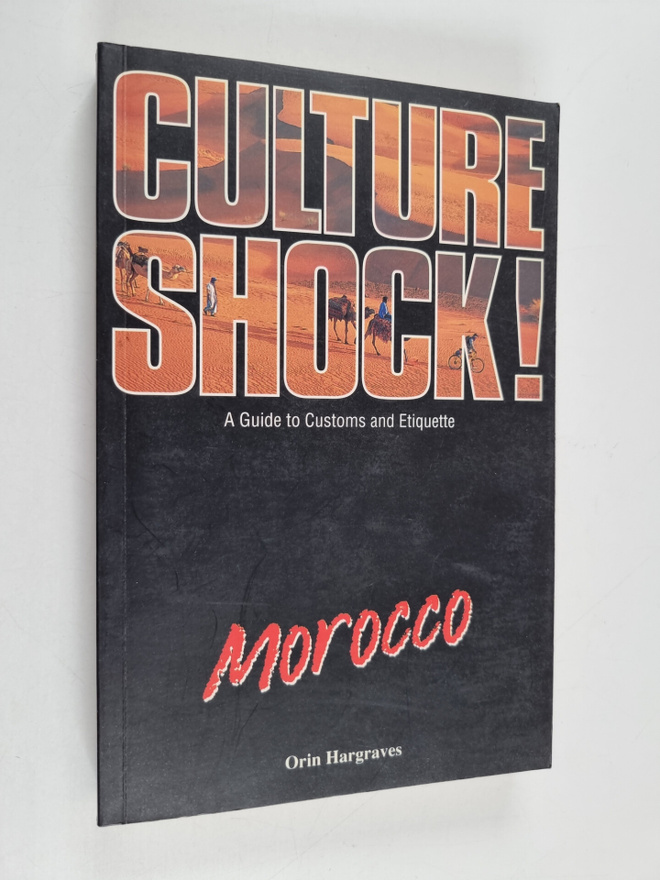 Orin Hargraves : Culture shock! Morocco