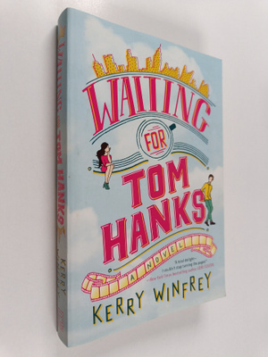 Kerry Winfrey : Waiting for Tom Hanks