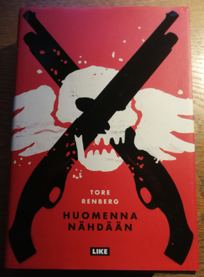 Tore Renberg: Huomenna nähdään