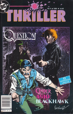 Thriller 4/1989 Cinder&Ashe TheQuestion Blackhawk